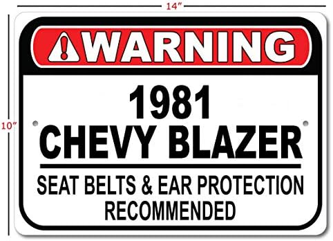 1981 81 Chevy Blazer Emniyet Kemeri Önerilen Hızlı Araba İşareti, Metal Garaj İşareti, Duvar Dekoru, GM Araba İşareti-10x14
